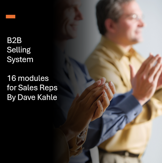 Kahle Way® B2B Selling System: Sales People ~ 16